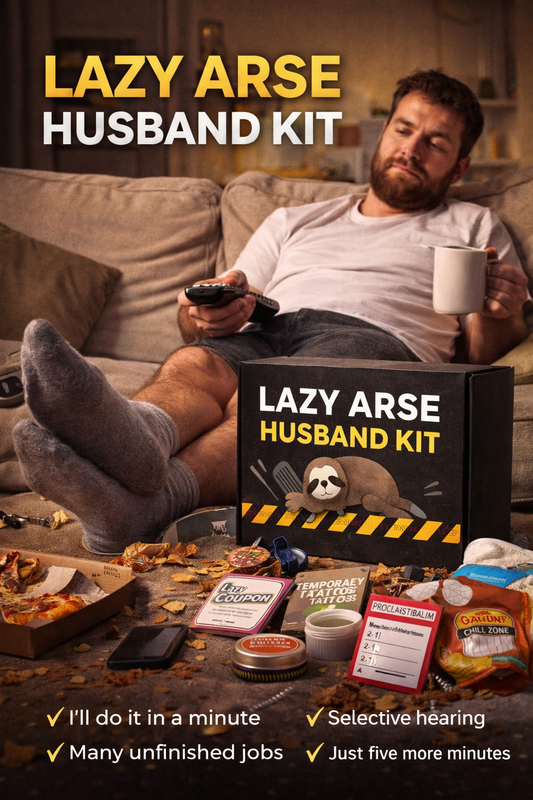 Lazy arse Husband kit